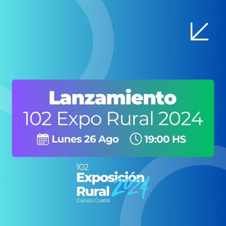 Lanzamiento 102 Expo Rural 2024